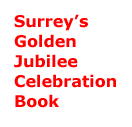 Surrey's Golden Jubilee Celebration Book